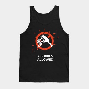 YES BIKES ALLOWED Tank Top